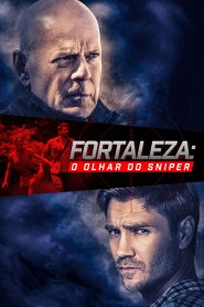 Fortaleza: O Olhar Do Sniper