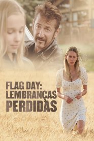 Flag Day: Lembranças Perdidas